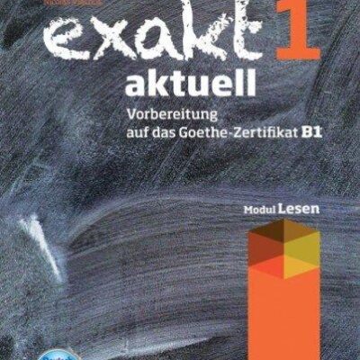 Exakt Aktuell 1-1 Kursbuch Lesen