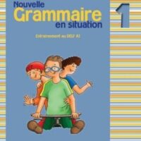 Grammaire en Situation 1 Methode