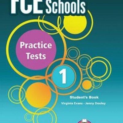 FCE for Schools 1 Practice Tests SB