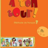 A Ton Tour 1 A1 Methode