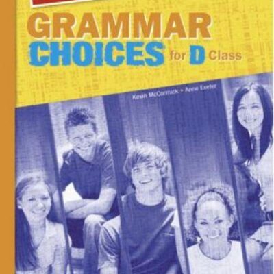 Choices for D Class Grammar Revised