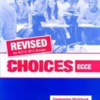 Choices ECCE WB & Companion
