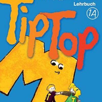 Tip Top 1A Kursbuch