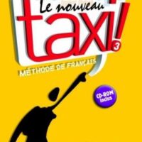 Le Nouveau Taxi! 3 B1 Methode